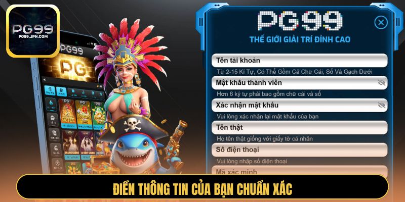 Điền thông tin của bạn chuẩn xác