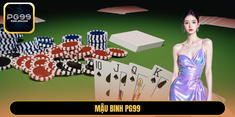 Mậu Binh PG99