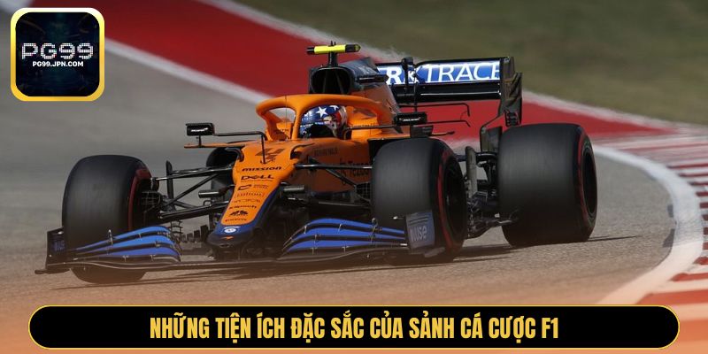 Những tiện ích đặc sắc của sảnh cá cược F1